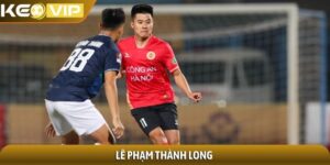 Lê Phạm Thành Long - Tiền vệ khả năng di chuyển không mệt mỏi
