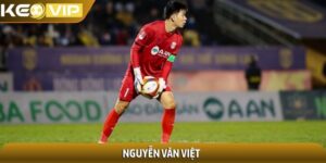 Nguyễn Văn Việt - Chàng ngự lâm quân của khung thành Việt